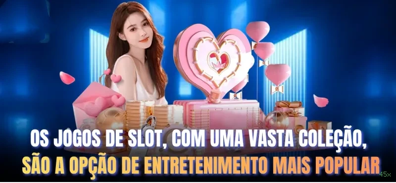 Bônus e prêmios 45x